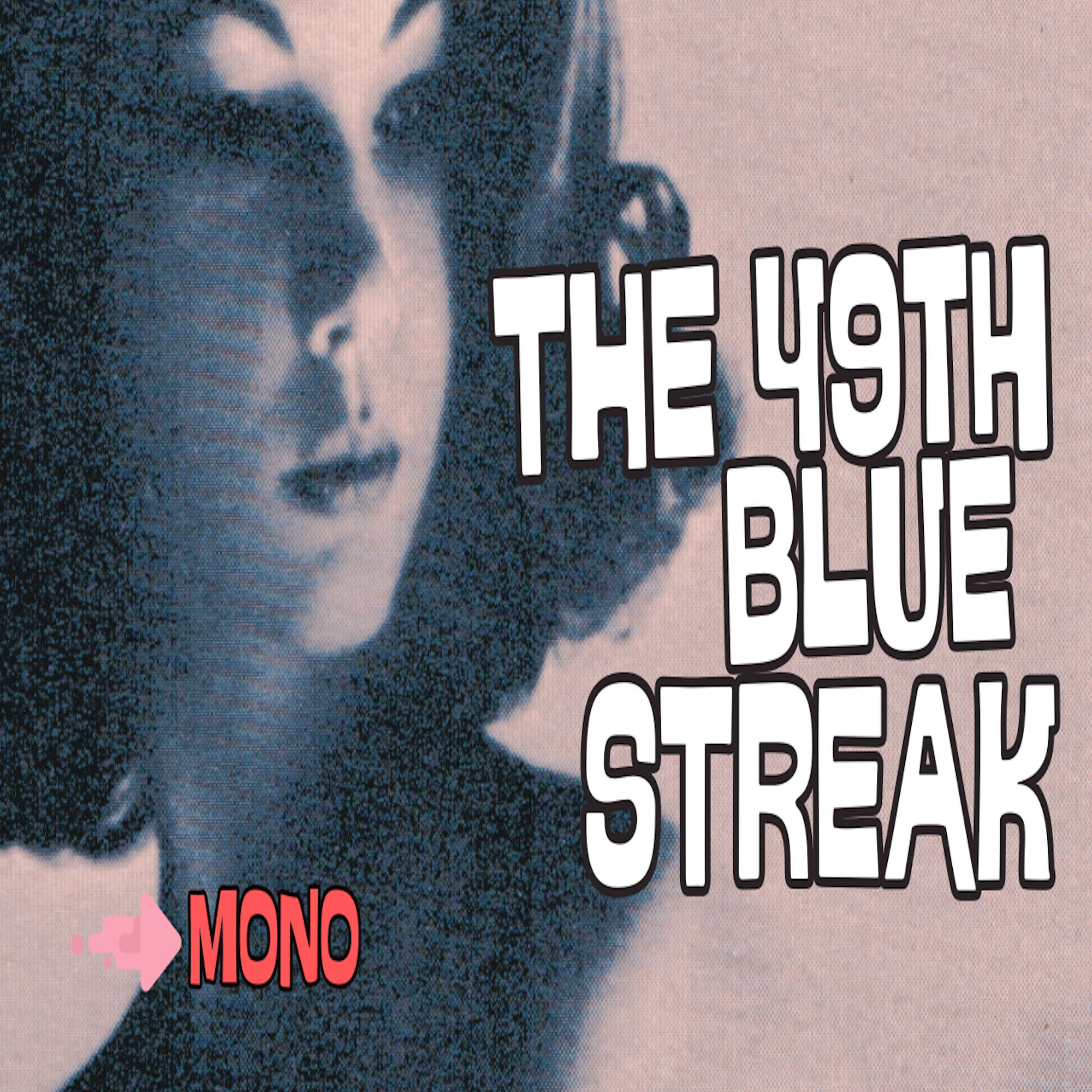 49th Blue Streak | Fire | (MBM) 1968